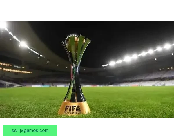 切尔西凭借欧冠冠军成功获得新版世俱杯参赛资格